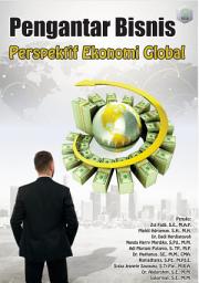 Icon image Pengantar Bisnis: Perspektif Ekonomi Global