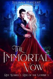 Icon image The Immortal Vow: Rite of the Vampire