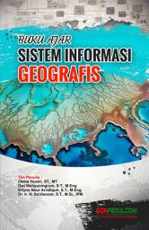 Icon image Buku Ajar Sistem Informasi Geografis