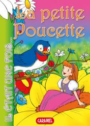 Icon image La petite Poucette: Contes et Histoires pour enfants