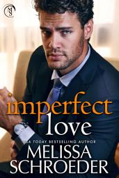 Icon image Imperfect Love: A small town enemies to lovers romance