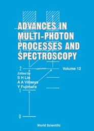 Icon image Advances In Multi-photon Processes And Spectroscopy, Vol 12