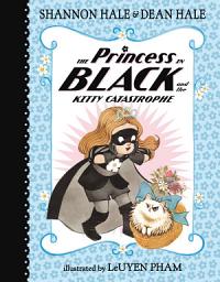 Icon image The Princess in Black and the Kitty Catastrophe