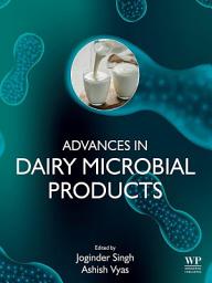 Icon image Advances in Dairy Microbial Products