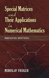 Icon image Special Matrices and Their Applications in Numerical Mathematics: Second Edition, Edition 2