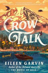 Icon image Crow Talk: A Novel