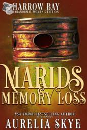 Icon image Marids & Memory Loss: Paranormal Women's Fiction