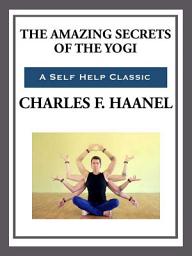 Icon image The Amazing Secrets of the Yogi