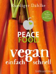 Icon image Peace Food - Vegan einfach schnell