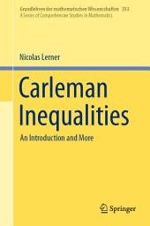 Icon image Carleman Inequalities: An Introduction and More