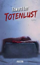 Icon image Totenlust: Thriller