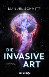 Icon image Die invasive Art: Ein Science-Fiction-Thriller | Climate Fiction von Youtuber SgtRumpel