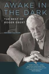 Icon image Awake in the Dark: The Best of Roger Ebert, Edition 2