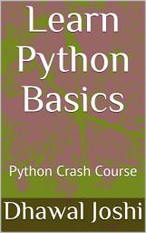 Icon image Learn Python Basics: Python Crash Course