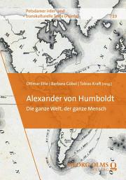 Icon image Alexander von Humboldt: Die ganze Welt, der ganze Mensch