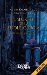 Icon image El secreto de la adolescencia: Clínica de la filiación