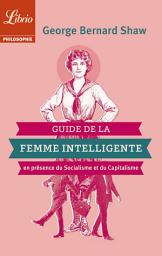 Icon image Guide de la Femme intelligente en présence du Socialisme et du Capitalisme