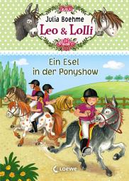 Icon image Leo & Lolli (Band 4) - Ein Esel in der Ponyshow