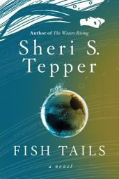 Icon image Fish Tails: A Novel