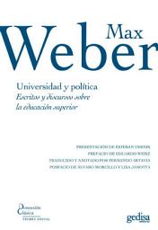 Icon image Universidad y política: Escritos y discursos sobre la educación superior