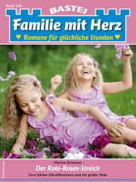 Icon image Familie mit Herz 148: Der Rote-Rosen-Streich