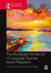 Icon image The Routledge Handbook of Language Teacher Action Research