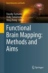 Icon image Functional Brain Mapping: Methods and Aims