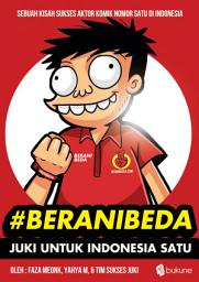 Icon image #BeraniBeda: Juki Untuk Indonesia Satu