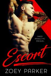 Icon image Escort: A Dark Bad Boy Romance