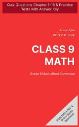 Icon image Class 9 Math MCQ (Multiple Choice Questions): Quiz Questions Chapter 1-18 & Practice Tests with Answers PDF (Math MCQs, Notes & Study Guide)