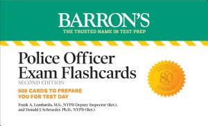 Icon image Police Officer Exam Flashcards, Second Edition: Up-to-Date Review