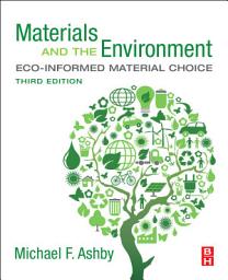 Icon image Materials and the Environment: Eco-informed Material Choice, Edition 3