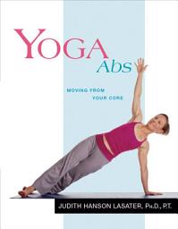 Icon image Yoga Abs: Moving from Your Core