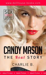 Icon image Candy Mason, The Real Story