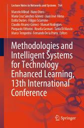 Icon image Methodologies and Intelligent Systems for Technology Enhanced Learning, 13th International Conference