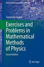 Icon image Exercises and Problems in Mathematical Methods of Physics: Edition 2