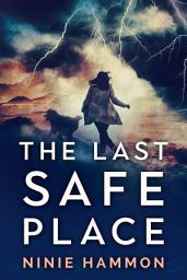 Icon image The Last Safe Place