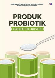 Icon image PRODUK PROBIOTIK DADIH FUTURISTIK