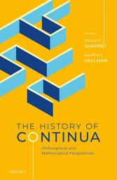 Icon image The History of Continua: Philosophical and Mathematical Perspectives