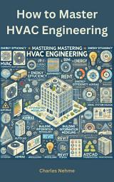 Icon image How to Master HVAC Engineering