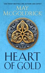 Icon image Heart of Gold: Macpherson Brothers Trilogy, Book 2