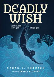 Icon image Deadly Wish: A Ninja's Journey