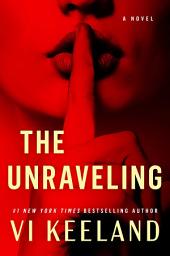 Icon image The Unraveling: A Novel