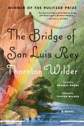 Icon image The Bridge of San Luis Rey: A Novel