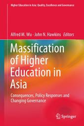 Icon image Massification of Higher Education in Asia: Consequences, Policy Responses and Changing Governance