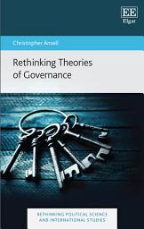 Icon image Rethinking Theories of Governance