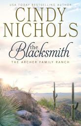 Icon image The Blacksmith: Archer Family Ranch, Book 7