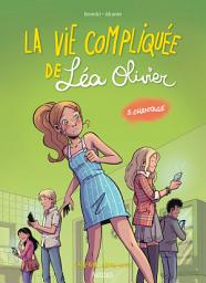 Icon image La Vie compliquée de Léa Olivier BD: Chantage - Version BD