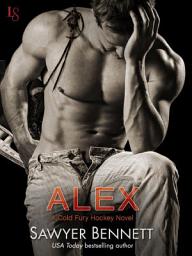 Icon image Alex: A Cold Fury Hockey Novel