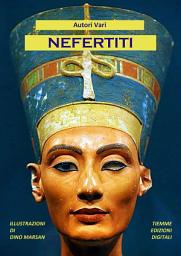 Icon image Nefertiti: Illustrazioni di Dino Marsan